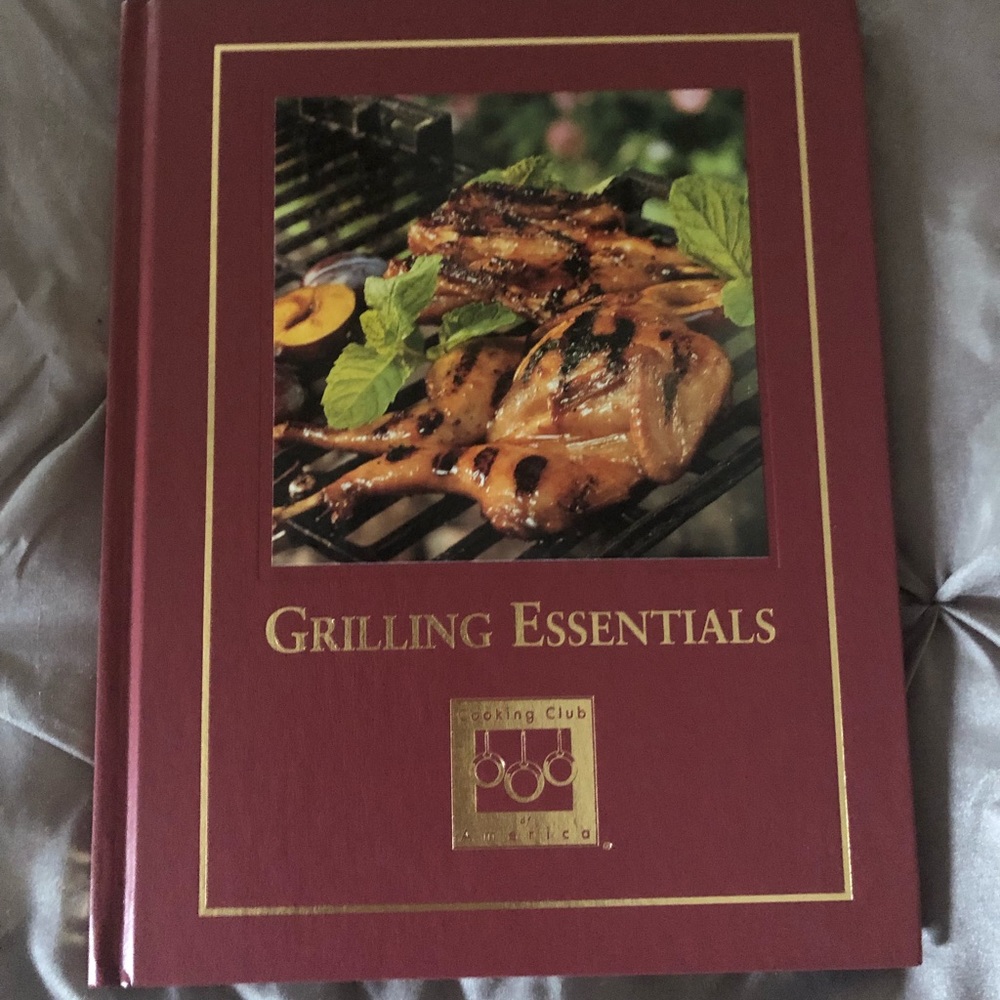 GRILLING ESSENTIALS Cookbook Club Of America Recipes